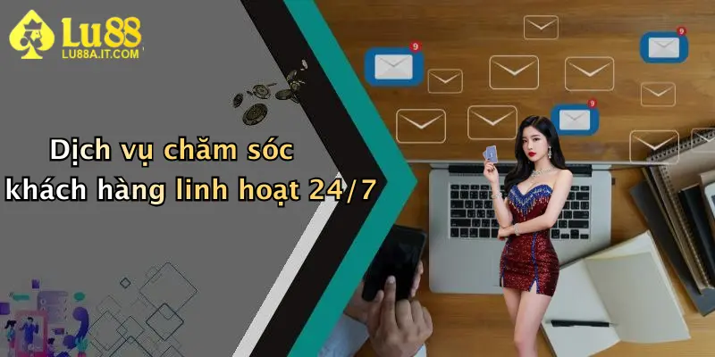 Lu88 Có Uy Tín Không?: Đánh Giá Nhà Cái Hot Nhất Hiện Nay Cho Người Chơi 4 Dịch vụ chăm sóc khách hàng linh hoạt 24/7